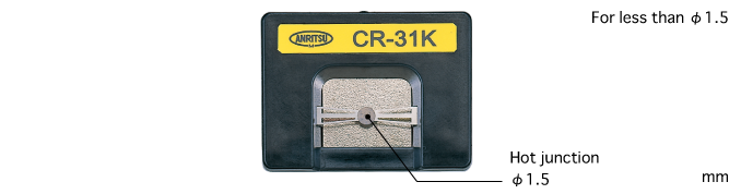 E型热电偶：CR-31E K型热电偶：CR-31K
